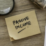 Passive Income Ideas Through Smart Investing